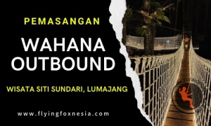 Pemasangan Wahana Outbound di Wisata Siti Sundari Lumajang